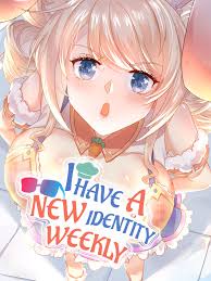 I Have a New Identity Weekly 